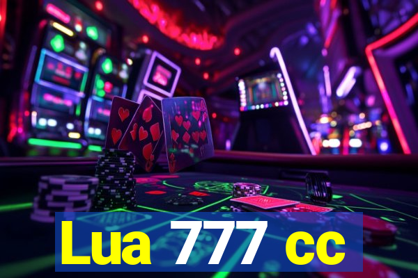 Lua 777 cc